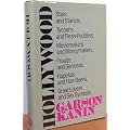 Hollywood: Stars and Starlets Tycoons and Flesh-Peddlers Moviemakers and Moneymakers Frauds and Geniuses Hopefuls and Has-Beens Great Lovers and