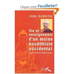Vie et enseignement d'un moine bouddhiste occidental
