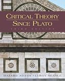 Critical Theory Since Plato [Hardcover] [2004] 3 Ed. Hazard Adams, Leroy Searle