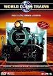 World Class Trains - Folge 3: Z�ge Afrikas & Europas