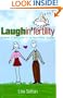 Laughin'fertility: A Bundle of Observations for the Baby-Making Challenged