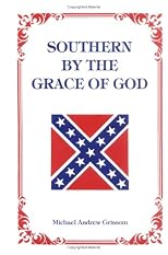 Southern by the Grace of God