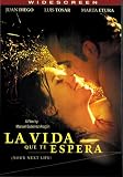 La Vida Que Te Espera