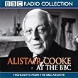 Alistair Cooke at the BBC (BBC Radio Collection)