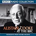 Alistair Cooke at the BBC (BBC Radio Collection)