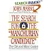 The Search for the Manchurian Candidate: The CIA and Mind Control