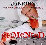 Juniors Nervous Breakdown 2: Demented