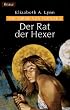 Der Rat der Hexer. Die T�rme von Tornor 02.