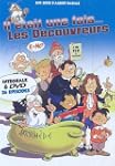 Il Etait Une Fois...Les Decouvreurs