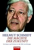 Die M�chte der Zukunft: Gewinner und Verlierer in der Welt von morgen