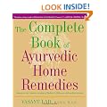 The Complete Book of Ayurvedic Home Remedies
