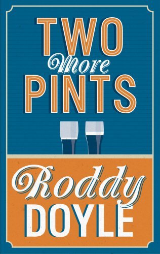 Two More Pints by Doyle Roddy (2014-10-07) Hardcover