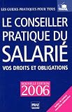 Revue Prat  / Le conseiller pratique du salarié : Vos droits et obligations - 35 heures, conditions de travail, licenciement, salaire, etc.