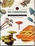 Identifying Mushrooms: The New Compact Study Guide and Identifier