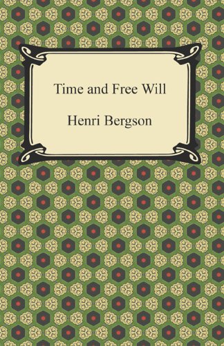 Time and Free Will: An Essay on the Immediate Data of Consciousness