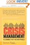 Crisis Management: Planning for the Inevitable