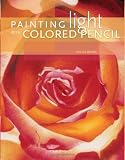Painting Light With Colored Pencil