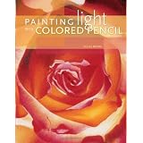 Painting Light with Colored Pencil ~ Cecile Baird