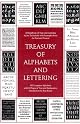 Treasury of Alphabets and Lettering: A Source Book of the Best Letter Forms of Past and Present for Sign Painters, Graphic Artists, Commercial Artis
