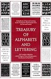 Treasury of Alphabets and Lettering: A Source Book of the Best Letter Forms of Past and Present for Sign Painters, Graphic Artists, Commercial Artis