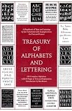 Treasury of Alphabets and Lettering: A Source Book of the Best Letter Forms of Past and Present for Sign Painters, Graphic Artists, Commercial Artis