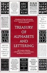 Treasury of Alphabets and Lettering: A Source Book of the Best Letter Forms of Past and Present for Sign Painters, Graphic Artists, Commercial Artis