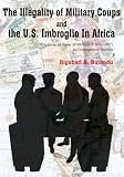 The Illegality of Military Coups and the U.S. Imbroglio In Africa:The Case of Zaire of Mobutu (1965-1997) in Comparative Studies