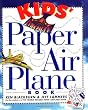 Kids' Paper Airplane Book