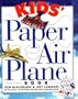 Kid's Paper Airplane Book