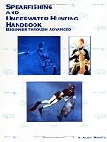 Spearfishing and Underwater Hunting Handbook