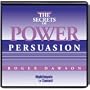 Secrets of Power Persuasion