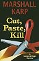 Cut, Paste, Kill (Lomax & Biggs Mystery)