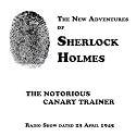 The Notorious Canary Trainer, Episode dated 23 April 1945