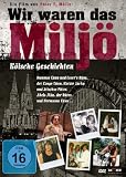 Wir waren das Milj&ouml; - K&ouml;lsche Geschichten - 