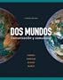 Dos mundos: Comunicacion y comunidad