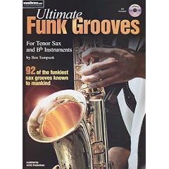 Ultimate Funk Grooves for Bb Saxophone + cd