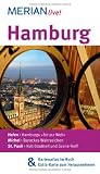 Hamburg: MERIAN live! - Mit Kartenatlas im Buch und Extra-Karte zum Herausnehmen: Hafen: Hamburgs Tor zur Welt - Michel: Barockes Wahrzeichen - St.Pauli: Kult-Stadtteil und Szene-Treff - Marina Bohlmann-Modersohn