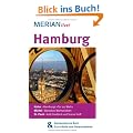 Hamburg: MERIAN live! - Mit Kartenatlas im Buch und Extra-Karte zum Herausnehmen: Hafen: Hamburgs Tor zur Welt. Michel: Barockes Wahrzeichen. St.Pauli: Kult-Stadtteil und Szene-Treff