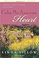 Calm My Anxious Heart: A Woman's Guide to Finding Contentment (TH1NK Reference Collection)