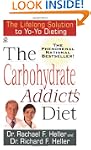 The Carbohydrate Addict's Diet: The L...
