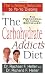 Books : The Carbohydrate Addict's Diet: The Lifelong Solution to Yo-Yo Dieting (Signet)