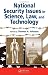 National Security Issues in Science, Law, and Technology (Forensic Science Series)