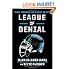 League of Denial: The NFL, Concussions and the Battle for Truth