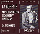 Puccini: La Boheme (Moscow 1956) / Maslennikova Lemeshev Lisitsian Samosud