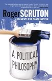 Political Philosophy: Arguments for Conservatism