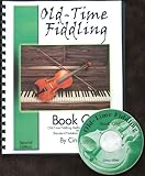 Old-Time Fiddling Book One Old-Time Fiddling Book One