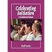 Celebrating Initiation: A Guide for Priests