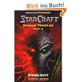 StarCraft: Dunkle Templer, Bd. 3: Zwielicht