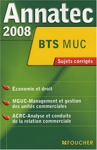 Economie et droit/MGUC/ACRC BTS MUC : Sujets corrigés