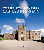 Twentieth century castles in Britain
